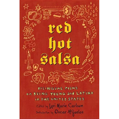 Red Hot Salsa: Bilingual Poems on Being Young and Latino in the United States