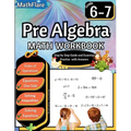 Pre Algebra Workbook 6th and 7th Grade: Pre Algebra Workbook Grade 6-7, Order of Operations, Equations One-Side Solving Inequalities and Equations