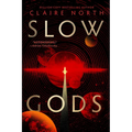 Slow Gods