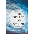 The Spilled Ink of Time