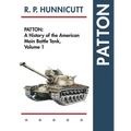 Patton: A History of the American Main Battle Tank