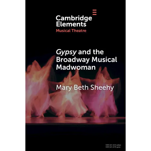 Gypsy and the Broadway Musical Madwoman