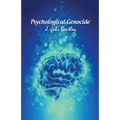 Psychological Genocide