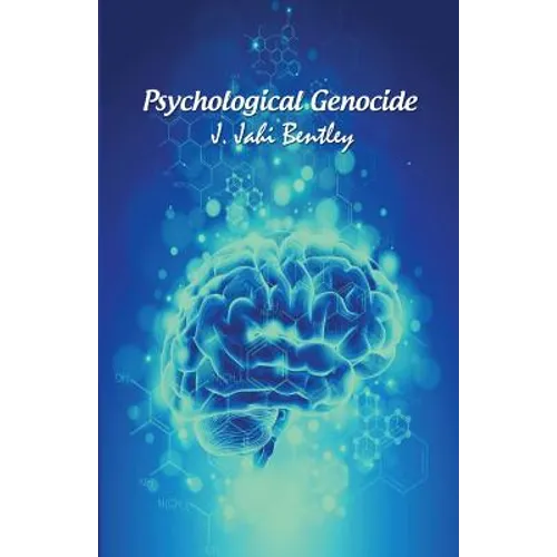 Psychological Genocide