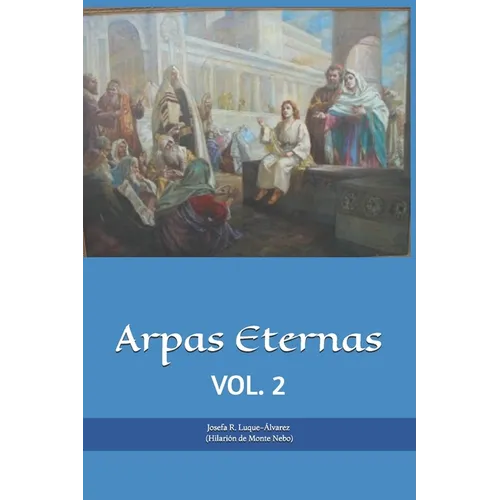 Arpas Eternas: Yhasua - Apostoles y Amigos: VOL. 2