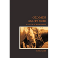 Old Men and Horses
