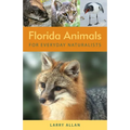 Florida Animals for Everyday Naturalists