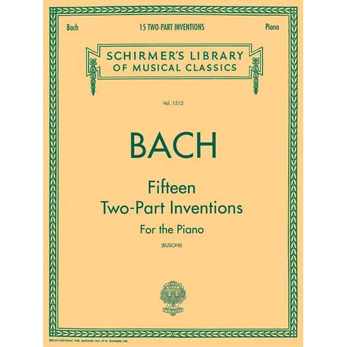 15 Two-Part Inventions: Schirmer Library of Classics Volume 1512 Piano Solo, Arr. Busoni
