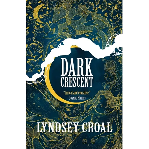 Dark Crescent: Dark and seasonal tales from Scottish Folklore