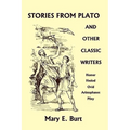Stories from Plato and Other Classic Writers (Yesterday's Classics)
