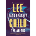 The Affair: A Jack Reacher Novel