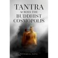 Tantra Across the Buddhist Cosmopolis
