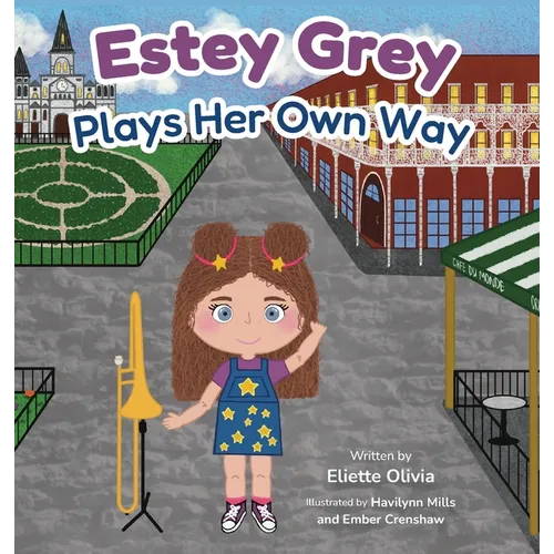 Estey Grey Plays Her Own Way