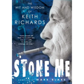 Stone Me: The Wit and Wisdom of Keith Richards