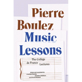 Music Lessons: The Collège de France Lectures