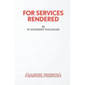 For Services Rendered