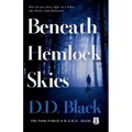 Beneath Hemlock Skies
