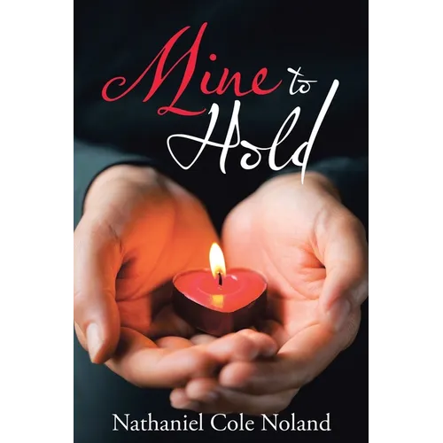 Mine to Hold
