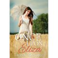 Once Upon Eliza: a Carrington Springs novel