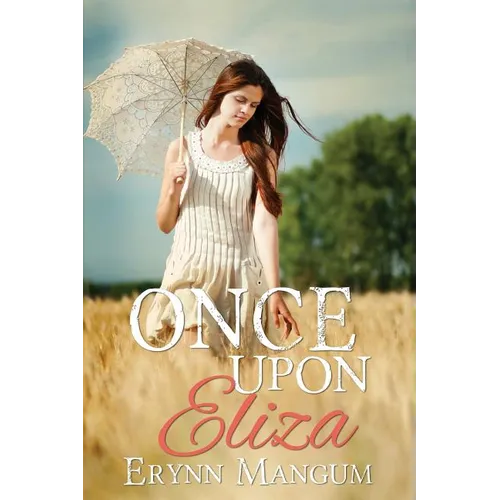 Once Upon Eliza: a Carrington Springs novel