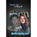 Thank You for Abusing Me: Why Did She Stay?