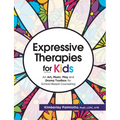 Expressive Therapies for Kids: An Art, Music, Play and Drama Toolbox for School-Based Counseling