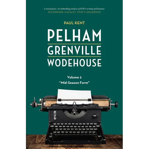 Pelham Grenville Wodehouse - Volume 2: Mid-Season Form