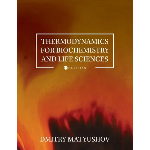 Thermodynamics for Biochemistry and Life Sciences