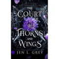 The Court of Thorns and Wings