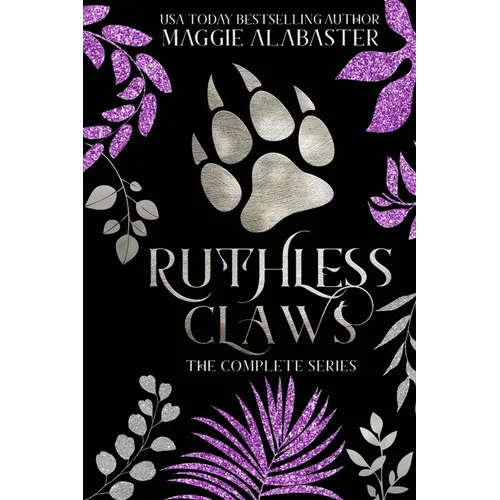 Ruthless Claws Complete Collection