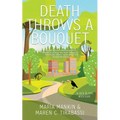 Death Throws a Bouquet: A Rev and Rye Mystery