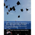 MET Test Grammar, Reading, and Writing Practice Tests: with Grammar and Reading Exercises and Michigan English Test Essay Samples