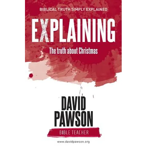 EXPLAINING The Truth about Christmas