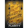 The Ghost Hunter's Daughter