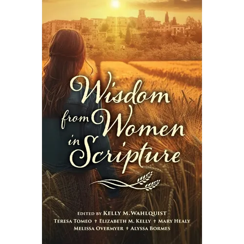 Wisdom from Women in Scripture