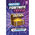 Next Level Fortnite Trivia: Secret Unofficial Guide for Superfans!