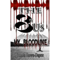The "8" of Us: My Bloodline
