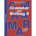 Grammar & Writing Teacher Edition Grade 8 2nd Edition 2014