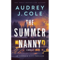The Summer Nanny: An Emerald City Thriller Novella