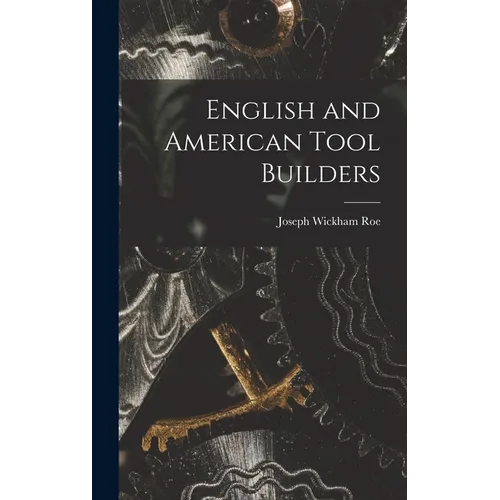 English and American Tool Builders