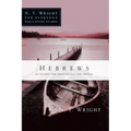 Hebrews: 13 Studies for Individuals and Groups