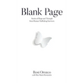 Blank Page: Stories of triumph from human trafficking survivors