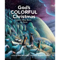 God's Colorful Christmas: Jesus Was Born to Save