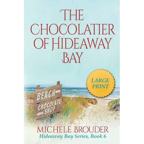 The Chocolatier of Hideaway Bay (Hideaway Bay Book 6)Large Print