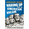 Waking Up from the American Dream