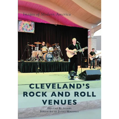 Cleveland's Rock and Roll Venues