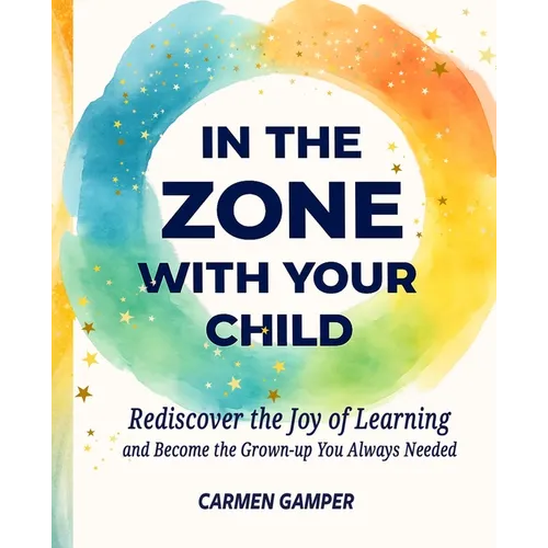 In the Zone With Your Child