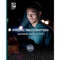 Facial Recognition and Other Security Tech