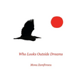 Who Looks Outside Dreams