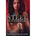 Steel Butterflies